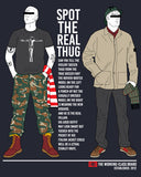 Spot the real thug Men's t-shirt - The Working-class Brand - Closer Than Most